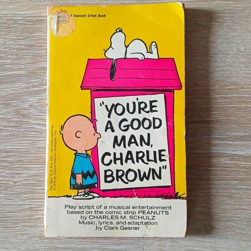Play Book You're a Good Man, Charlie Brown: Play script 1967 Paperback Y2K Comic